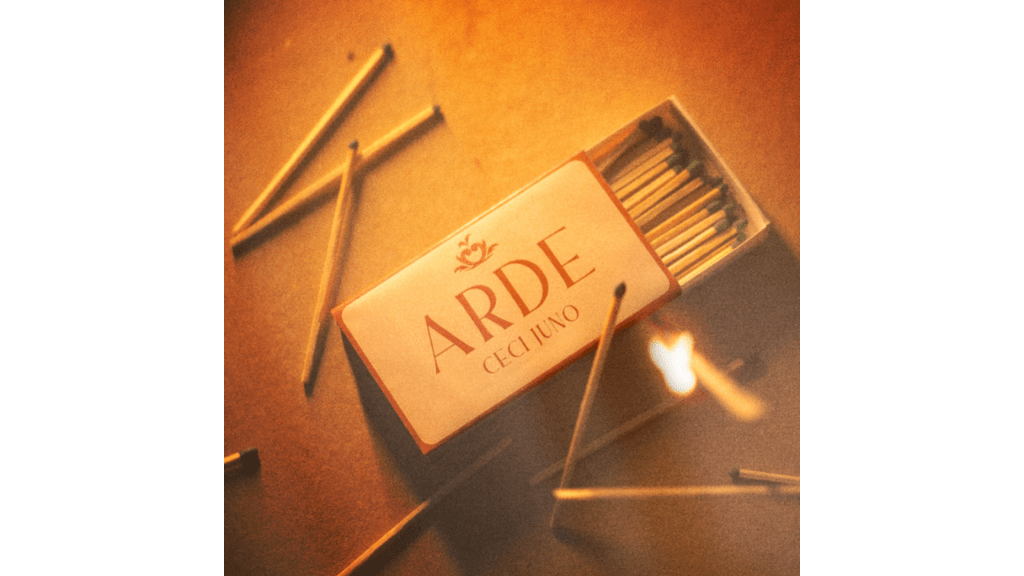 Arde: El nuevo sencillo de Ceci&nbsp;Juno